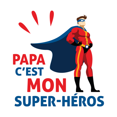 Papa C est Mon Super h ros Papa C est Mon Super h ros