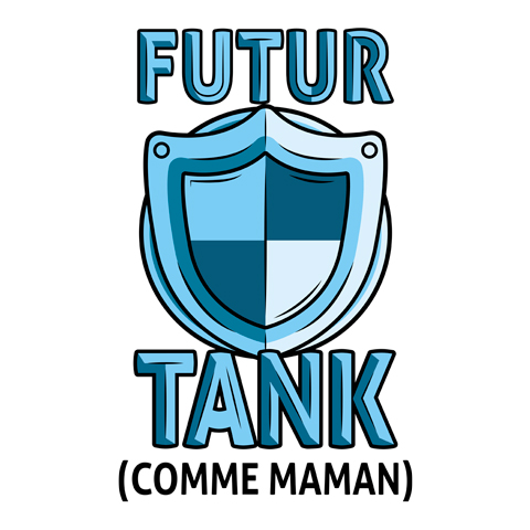 Futur tank comme maman (version garçon)